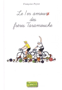 Le premier amour des frères Taramouche