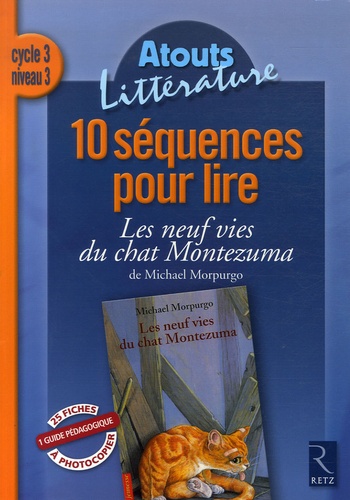 10 Sequences Pour Lire Les Neuf Vies Du Chat De Francoise Picot Livre Decitre