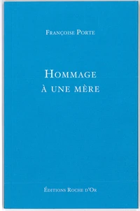 Hommage à une mère
