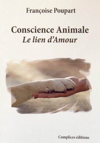 Conscience animale. Le lien d'amour