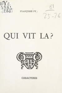 Françoise Py et Bruno Durocher - Qui vit là ?.