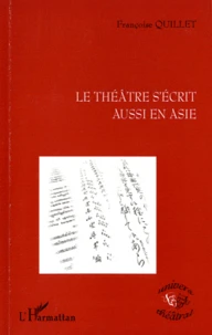Le théâtre s'écrit aussi en Asie