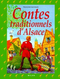 Françoise Rachmuhl - Contes traditionnels d'Alsace.