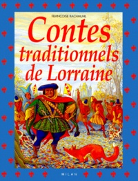 Françoise Rachmuhl - Contes Traditionnels De Lorraine.