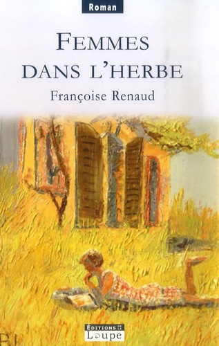 Françoise Renaud - Femmes dans l'herbe.