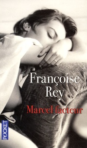 Françoise Rey - Marcel facteur.