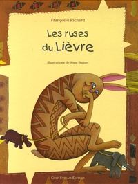 Françoise Richard - Les ruses du Lièvre.