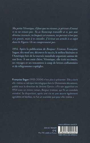 Ecris-moi vite et longuement. Correspondance de Françoise Sagan à Véronique Campion