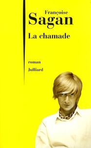 Françoise Sagan - La chamade.