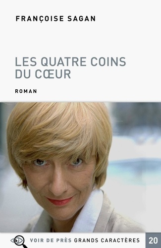 Les quatre coins du coeur Edition en gros caractères