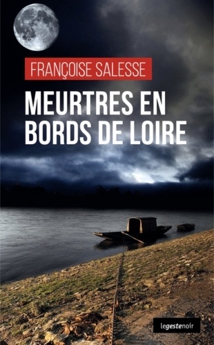 Meurtres en bords de loire