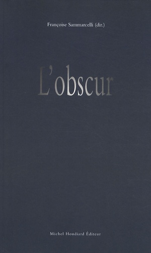 Françoise Sammarcelli - L'obscur.