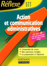 Françoise Schmit et Armelle Villaume - Action Et Communication Administrative Stt.