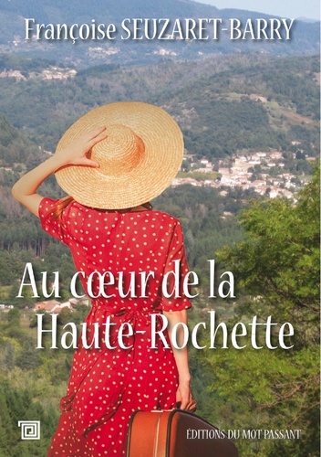 Au coeur de la Haute-Rochette