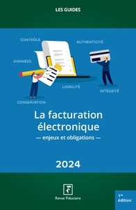 Françoise Soulé et Yves de La Villeguérin - La facturation électronique.