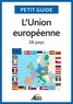 Françoise Tardieu et Pierre Quentin - L'Union européenne - 28 pays.