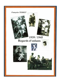 1939 - 1940,  regards d'enfants