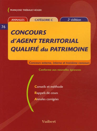 Françoise Thiébault-Roger - Concours d'agent territorial qualifié du patrimoine - Concours externe, interne et troisième concours.