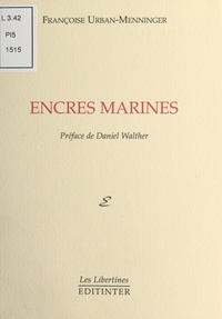 Françoise Urban-Menninger - Encres marines.