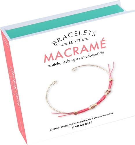 Le kit bracelet macramé. Modèle & accessoires. Avec 6 perles à écraser, 10 petits anneaux dorés, 3 mètres de cordelière, 1 jonc doré et 1 livre d'explications