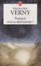 Françoise Verny - Pourquoi M'As-Tu Abandonnee ?.