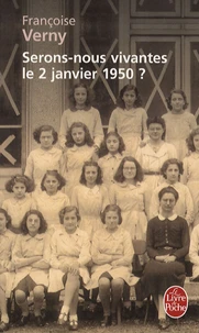 Serons-nous vivantes le 2 janvier 1950 ?