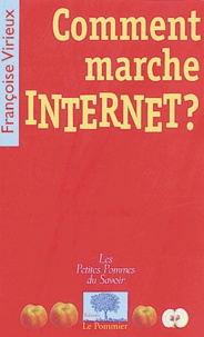 Françoise Virieux - Comment marche Internet ?.