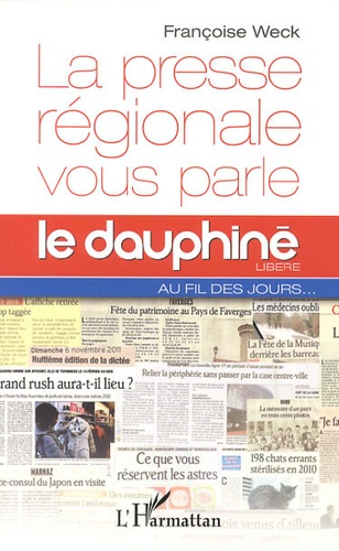 Françoise Weck - La presse régionale vous parle - Le Dauphiné libéré au fil des jours.