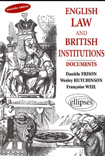 English Law And British Institutions. Documents, Edition 2001
