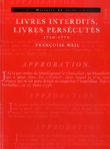 Livres interdits, livres persécutés. 1720-1770