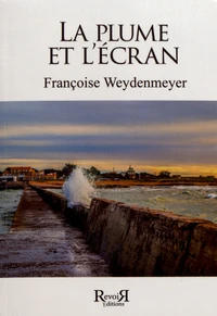 La plume et l'écran