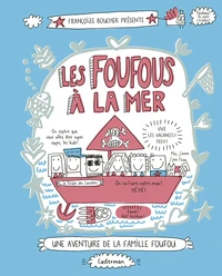Les Foufous à la mer