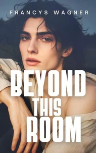 Beyond This Room