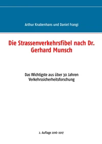 Die Strassenverkehrsfibel nach Dr. Gerhard Munsch