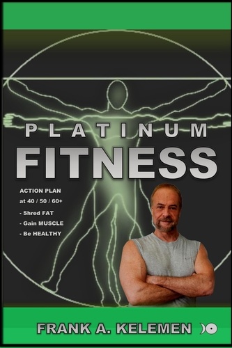  Frank A. Kelemen - Platinum Fitness - Fitness, #1.