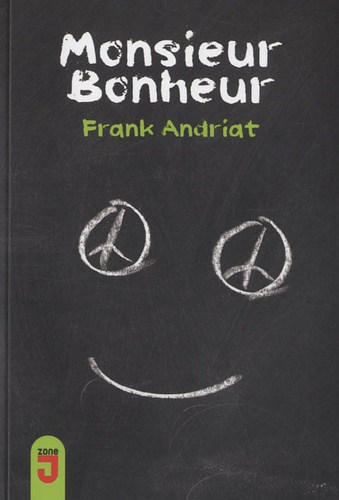 Frank Andriat - Monsieur Bonheur.