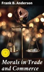 Morals in Trade and Commerce