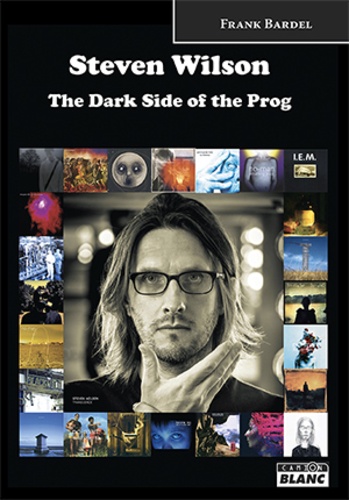 Steven Wilson. The Dark Side of the Prog