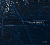 Frank Berendt - Stehende Strömung.