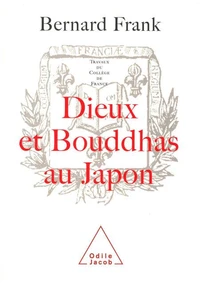 Dieux Et Bouddhas Au Japon