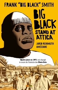 Frank  Big Black Smith et Jared Reinmuth - Big Black : Stand at Attica.