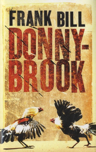 Frank Bill - Donny Brook.