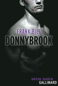 Frank Bill - Donnybrook.