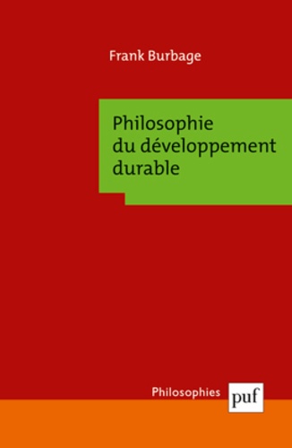 Frank Burbage - Philosophie du développement durable - Enjeux critiques.