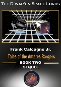  Frank Calcagno - The D'war'en Space Lords - Tales of the Antares Rangers, #8.