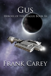  Frank Carey - Gus - Heroes of the League, #16.