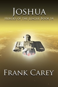  Frank Carey - Joshua - Heroes of the League, #14.
