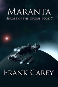  Frank Carey - Maranta - Heroes of the League, #7.