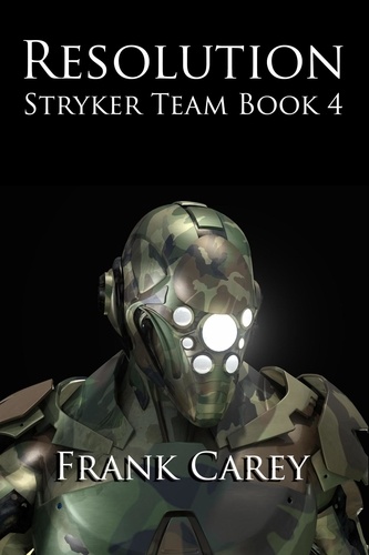  Frank Carey - Resolution - Stryker Team, #4.