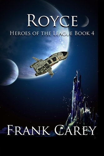  Frank Carey - Royce - Heroes of the League, #4.